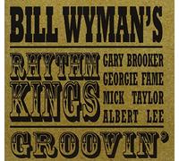 Wyman,Bill'S Rhythm Kings - Groovin'
