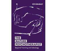 Wyn Bramley The Mature Psychotherapist (Tascabile)