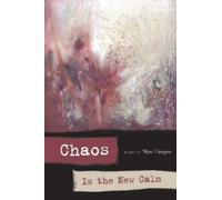 Wyn Cooper Chaos is the New Calm (Tascabile) American Poets Continuum
