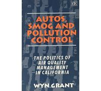 Wyn P. Grant Autos, Smog and Pollution Control (Copertina rigida)