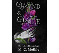 Wynd & Vale: The Hollow Horrors Saga