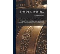 Wyndham Beawes Lex Mercatoria (Copertina rigida)