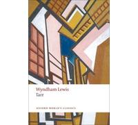 Wyndham Lewis Tarr (Tascabile) Oxford World's Classics