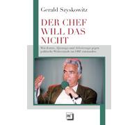 Wynfrid Kriegle DER CHEF WILL DAS NICHT: Wie »Kottan«, »Alpen (Copertina rigida)