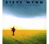 Wynn,Steve - Sweetness and Light