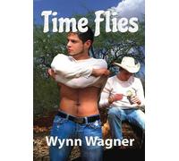 Wynn Wagner Time Flies (Copertina rigida)