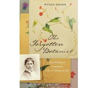 Wynne Brown The Forgotten Botanist (Tascabile)