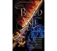 Wynne F Winters T M Brown David Green With Blood and Ash (Tascabile)