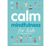Wynne Kinder Calm: Mindfulness for Kids (Tascabile) Mindfulness for Kids