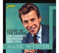 Wynter*Mark - Kickin Up The Leaves: Complete Recordings 1960-62