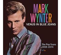 Wynter Mark - Venus In Blue Jeans: The Pop Years 1959-1974