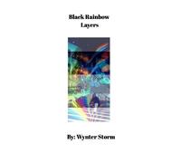 Wynter Storm Black Rainbow Layers (Copertina rigida)