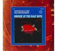 Wynton Kelly Trio & Wes Montgomery Smokin' at the Half Note (CD) Album