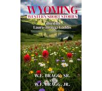 WYOMING WESTERN SHORT STORIES