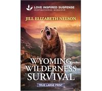 Wyoming Wilderness Survival