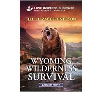 Wyoming Wilderness Survival