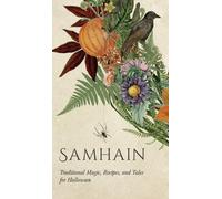 Wyrd Books Samhain: Traditional Magic, Recipes, and Tales for (Copertina rigida)