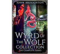 Wyrd Of The Wolf Collection: The Complete Series