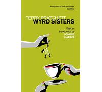Wyrd Sisters: Introduction by Joanne Harris