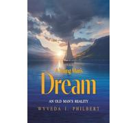 Wyveda I Philbert A Young Man's Dream (Tascabile)