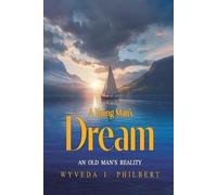 Wyveda I Philbert A Young Man's Dream (Tascabile)