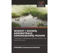 WZROST I ROZWÓJ ADMINISTRACJI SAMORZĄDOWEJ MUSHIN: ADMINISTRACJA SAMORZĄDU LOKALNEGO MUSHIN, STAN LAGOS (1976-2003)
