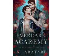 X Aratare Ever Dark Academy (Volume 1) (Tascabile)