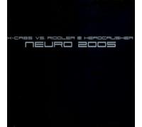 X-Cabs Vs.Riddler & Headcrush - Neuro 2005