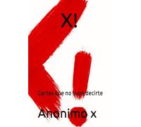 X!: Cartas que no supe decirte