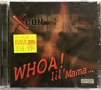 X-Con - Whoa Lil Mama