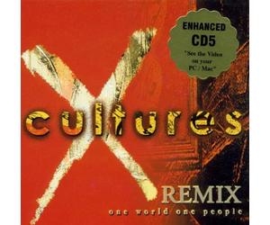 X Cultures - One World One People-Remixes