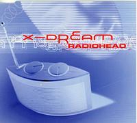 X-Dream - Radiohead