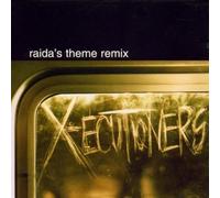 X-Ecutioners - Raida'S Theme