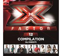 X Factor 12 Compilation - Gli Inediti