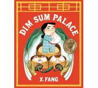 X. Fang Dim Sum Palace (Copertina rigida)