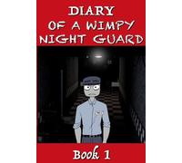 X Five Nights at Freddy's - Diary of a Wimpy Night Guard (Tascabile)