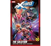 Geoffrey Thorne Fabian Ni X-Force by Geoffrey Thorne Vol. 2: The Sol (Tascabile)