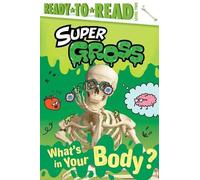 X Hastings a Hawkins What's in Your Body? (Copertina rigida) Super Gross