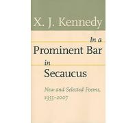 X. J. Kennedy In a Prominent Bar in Secaucus (Tascabile)