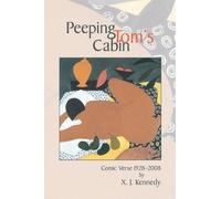 X.J. Kennedy Peeping Tom's Cabin (Tascabile) American Poets Continuum