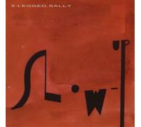 X-Legged Sally - Slow-Up