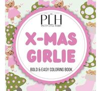 X-Mas Girlie: Bold & Easy Coloring Book