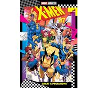 Steve Foxe X-Men '97: Great X-Pectations (Tascabile)