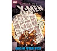 Chris Claremont X-Men: Days Of Future Past (Tascabile)