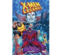 X-Men Legends Vol. 3 - Mostri - Panini Comics - ITALIANO NUOVO