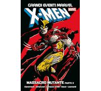 X-Men - Massacro Mutante N° 2 - Grandi Eventi Marvel - Panini Comics - ITALIANO