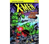 X-Men: The Hidden Years; Worlds Within Worlds