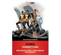 X-Men: Yesterday's X-Men [Marvel Premier Collection]: 1