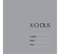 X-O-Dus - English Black Boys