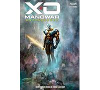 X-O Manowar: Unconquered